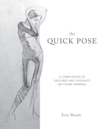 Load image into Gallery viewer, Drawing Books --- The Quick Pose: A Compilation of Gestures and Thoughts on Figure Drawing by Erin Meads