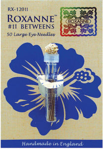 #11 Betweens (Large Eye) -- Ref. RX-12011 -- Hand Sewing Needles by Roxanne®