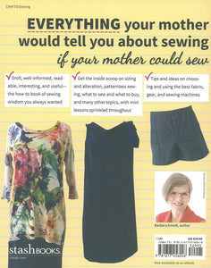 SEW…The Garment Making Book Of Knowledge -- Real Life Lessons from a Serial Sewist